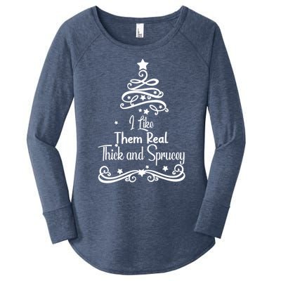 I Like Them Real Thick And Sprucey Funny Christmas Tree Xmas Women's Perfect Tri Tunic Long Sleeve Shirt