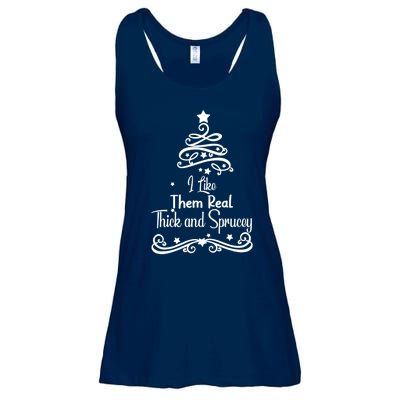 I Like Them Real Thick And Sprucey Funny Christmas Tree Xmas Ladies Essential Flowy Tank