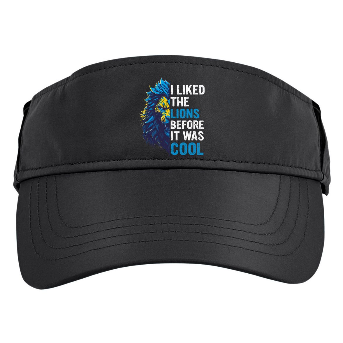 I Liked The Lions Before It Was Cool Adult Drive Performance Visor