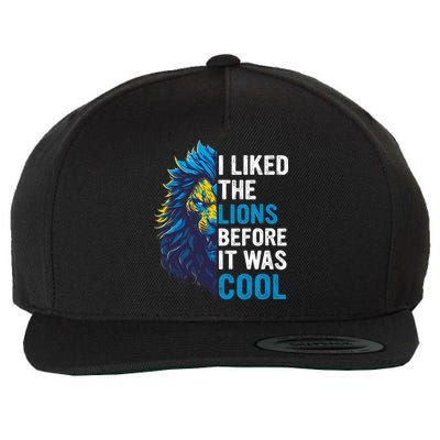 I Liked The Lions Before It Was Cool Wool Snapback Cap