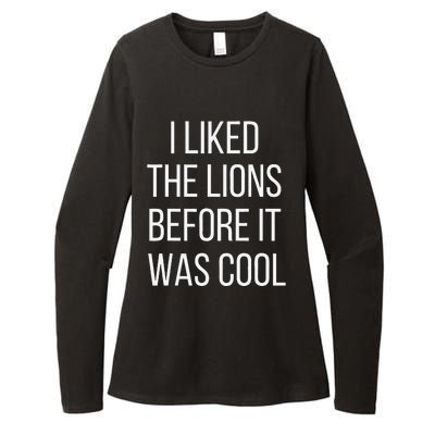 I Liked The Lions Before It Was Cool Womens CVC Long Sleeve Shirt