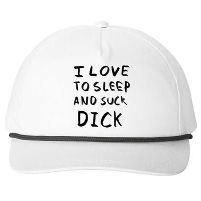 I Love To Sleep And Suck Dick Snapback Five-Panel Rope Hat