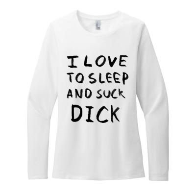 I Love To Sleep And Suck Dick Womens CVC Long Sleeve Shirt