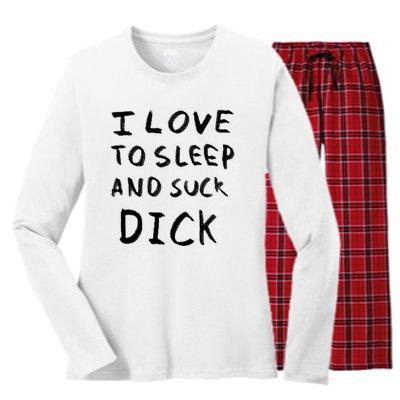 I Love To Sleep And Suck Dick Women's Long Sleeve Flannel Pajama Set 