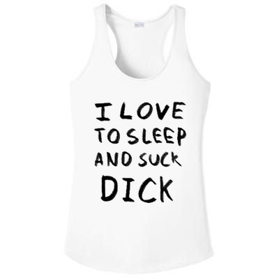 I Love To Sleep And Suck Dick Ladies PosiCharge Competitor Racerback Tank