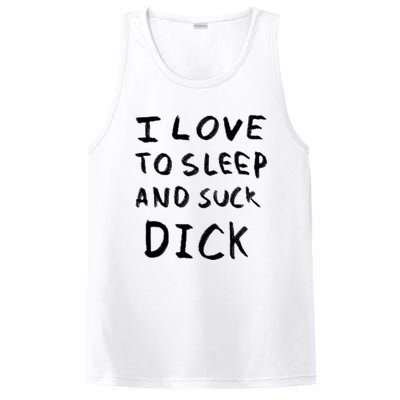 I Love To Sleep And Suck Dick PosiCharge Competitor Tank