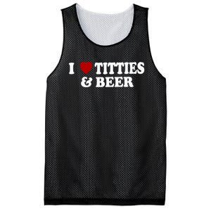 I Love Tittes And Beer Mesh Reversible Basketball Jersey Tank