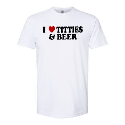 I Love Tittes And Beer Softstyle® CVC T-Shirt