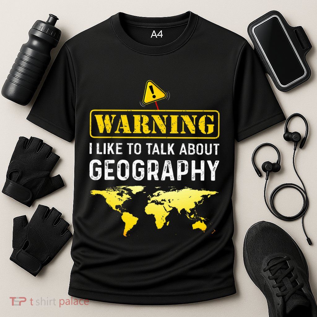 I Like To Talk About Geography Performance Shirt