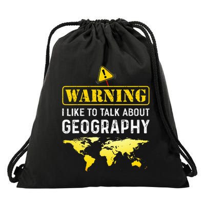 I Like To Talk About Geography Drawstring Bag