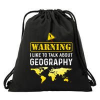 I Like To Talk About Geography Drawstring Bag