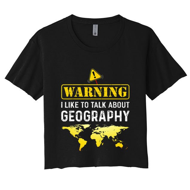 I Like To Talk About Geography Crop Top