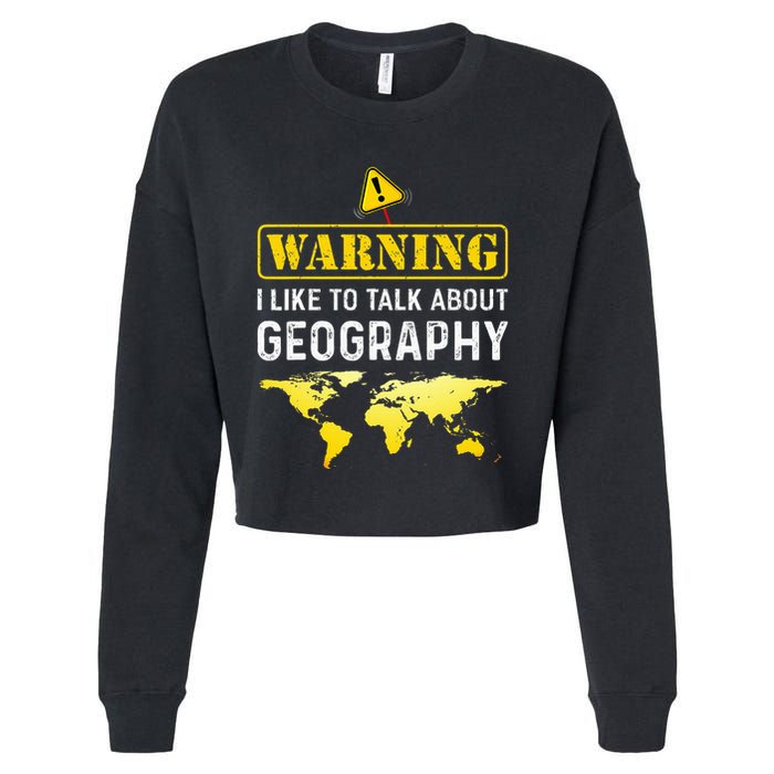 I Like To Talk About Geography Cropped Pullover Crew