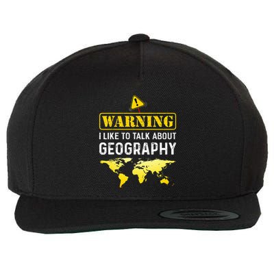 I Like To Talk About Geography Wool Snapback Cap