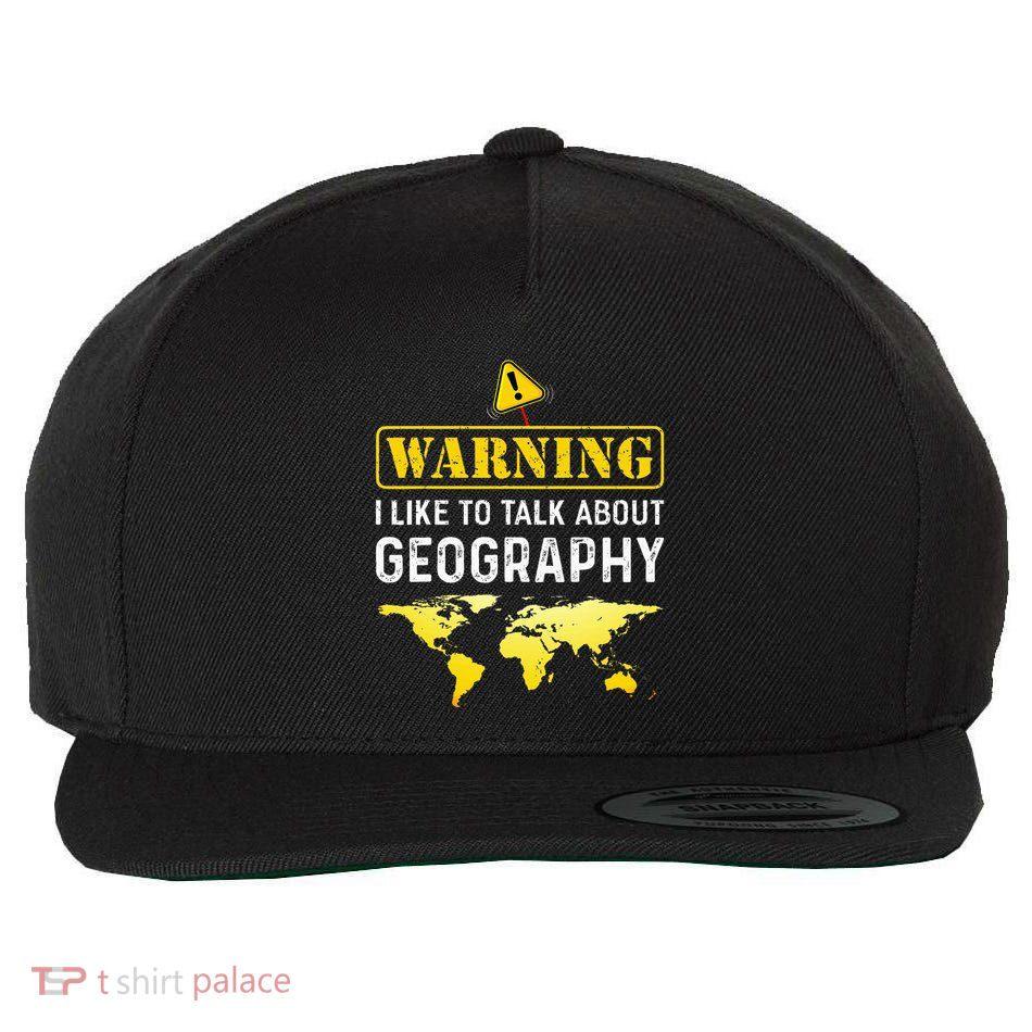 I Like To Talk About Geography Wool Snapback Cap