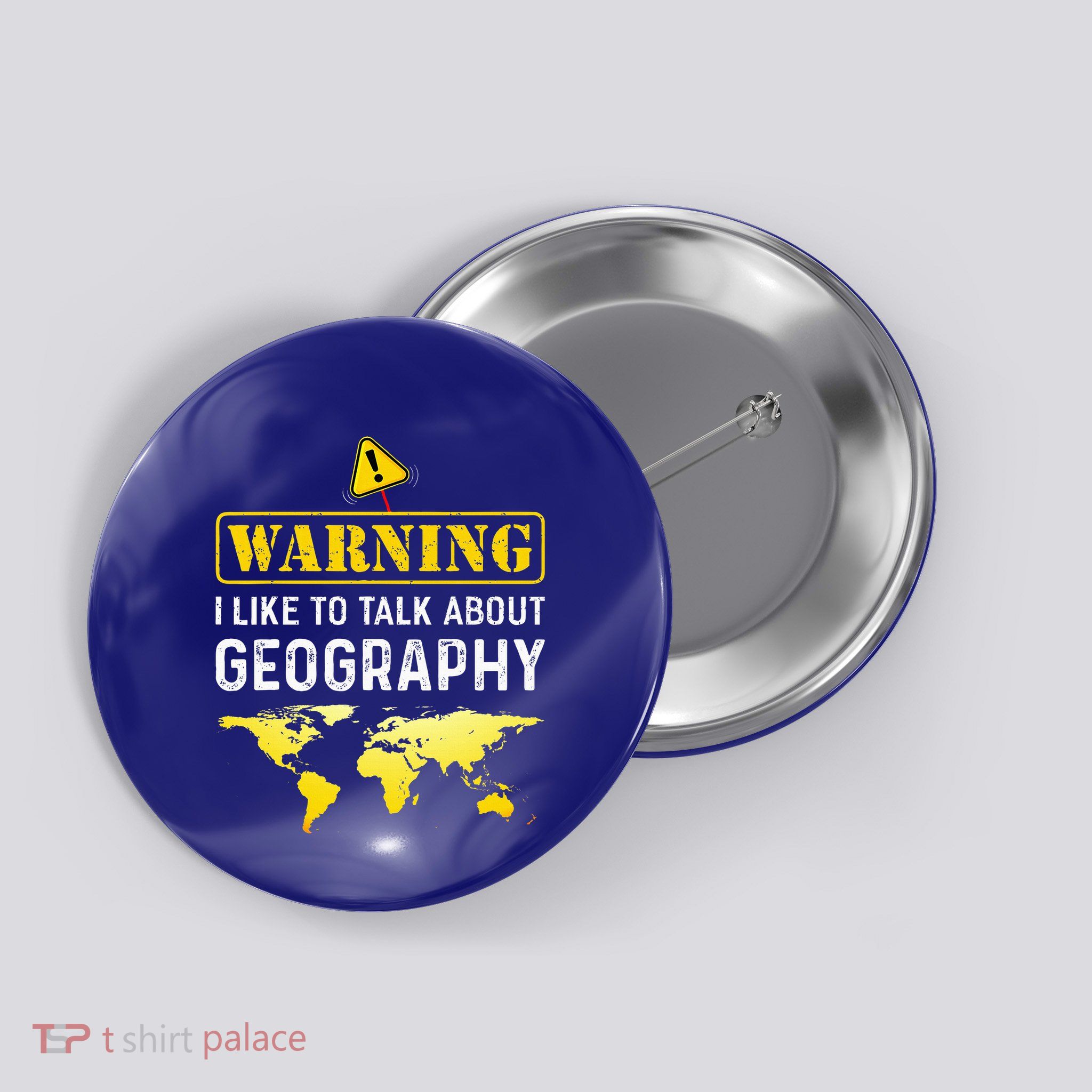 I Like To Talk About Geography Button