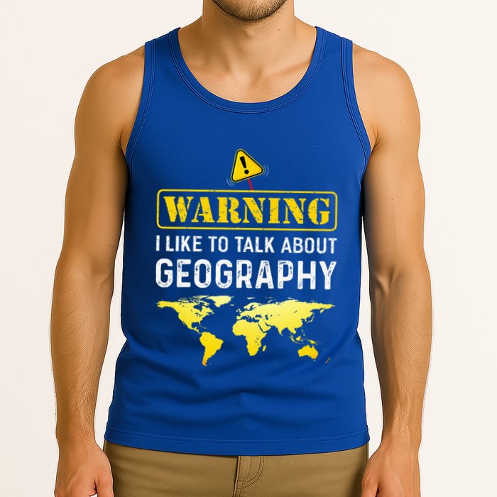 I Like To Talk About Geography Tank Top