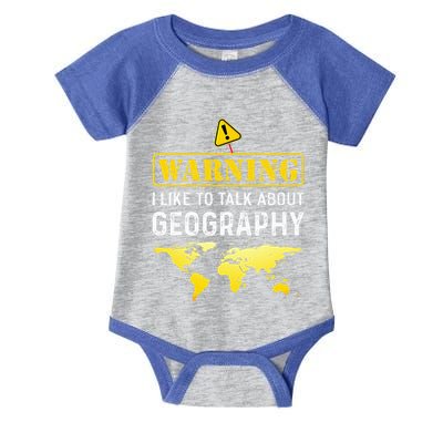 I Like To Talk About Geography Infant Baby Jersey Bodysuit