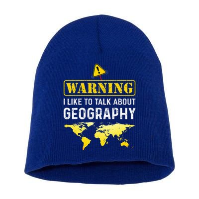 I Like To Talk About Geography Short Acrylic Beanie