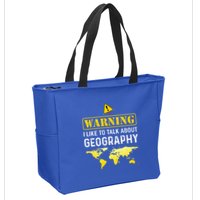 I Like To Talk About Geography Zip Tote Bag