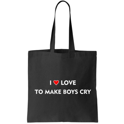 I Love To Make Boys Cry Funny Heart Bag