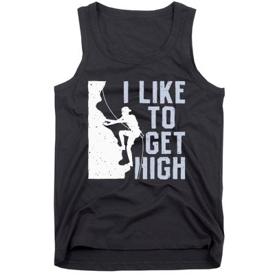 I Like To Get High Bouldering Mountain Climber Tank Top