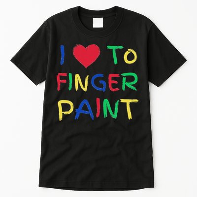 I Love To Finger Paint Couple Valentine Day Cute Heart Love Tall T-Shirt