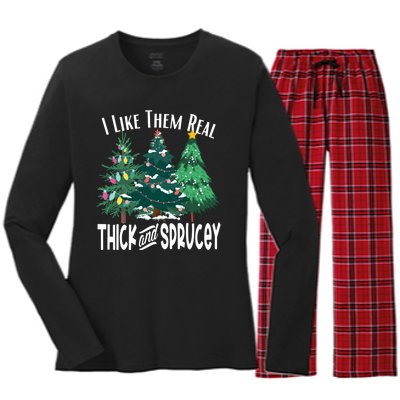 I Like Them Real Thick And Sprucey Funny Christmas Trees Gag Women's Long Sleeve Flannel Pajama Set 