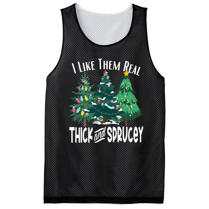 I Like Them Real Thick And Sprucey Funny Christmas Trees Gag Mesh Reversible Basketball Jersey Tank