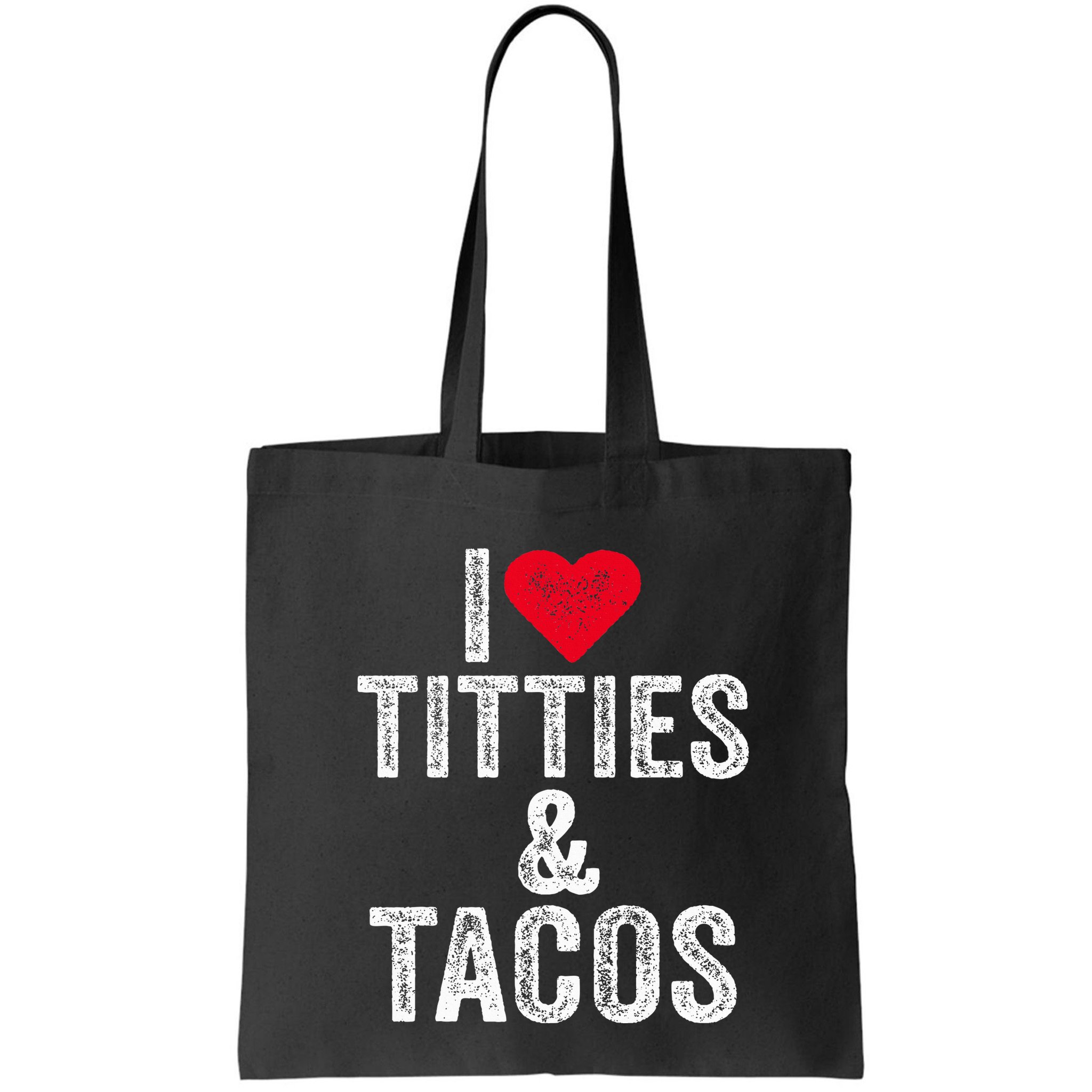 I Love Titties And Tacos Heart Funny Adult Phone Accessory Bag