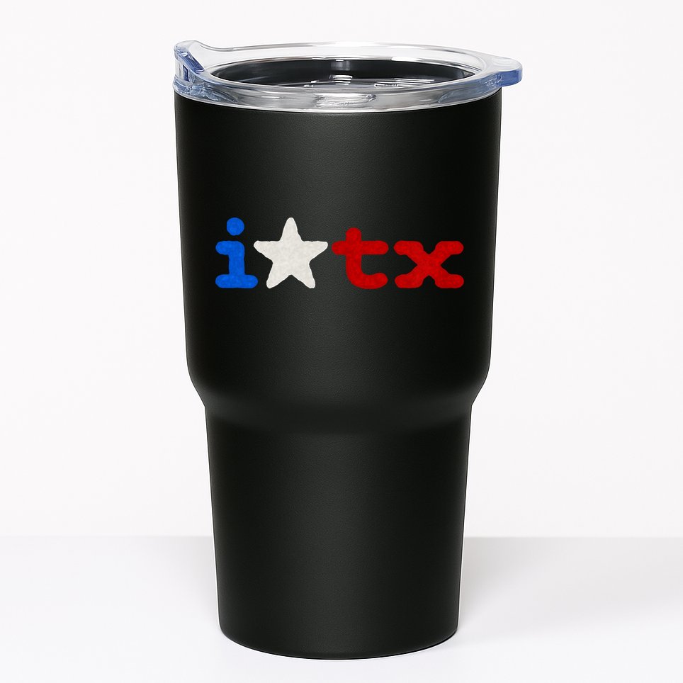 I Love Texas Tumbler