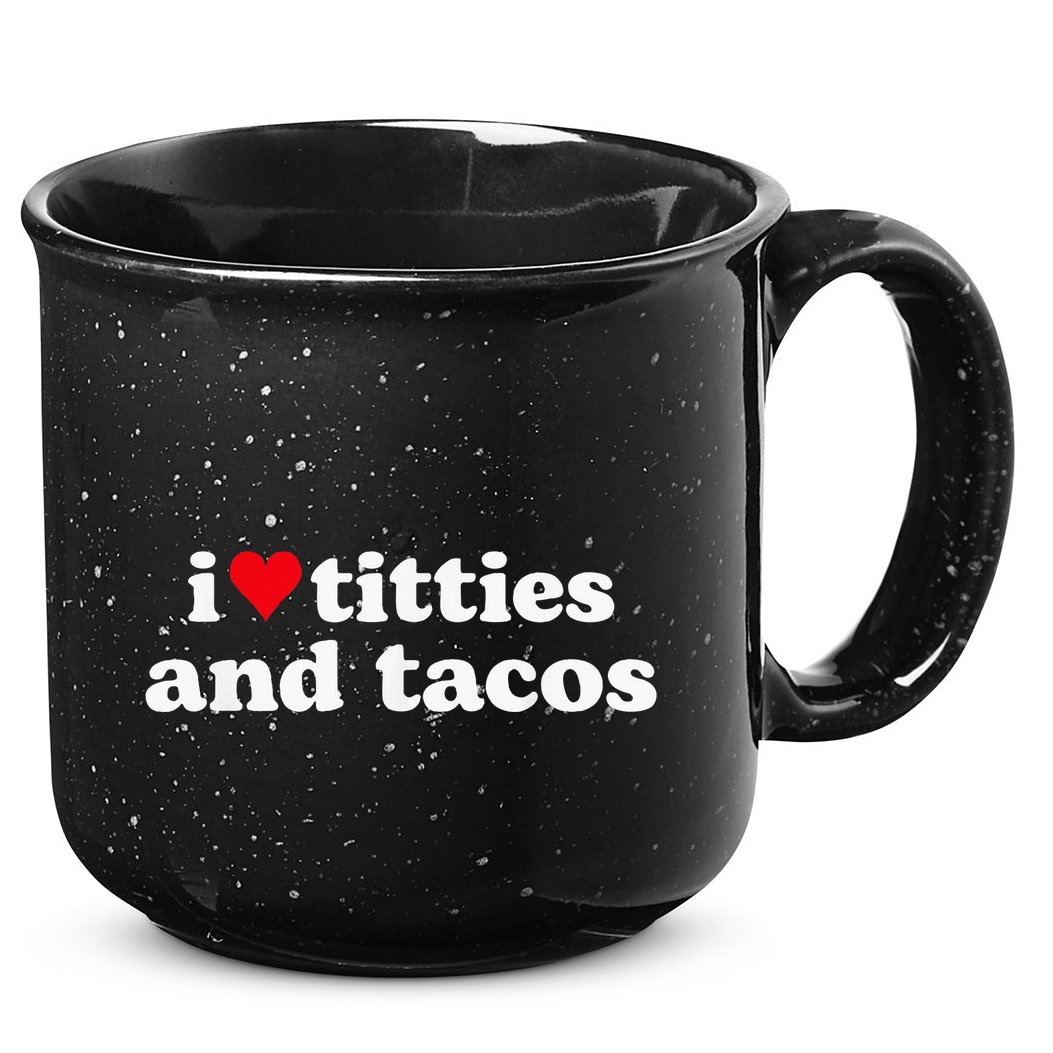 I Love Titties And Tacos Funny 15oz Campfire Ceramic Mug