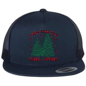 I Like Them Real Thick And Sprucey Christmas Tree Funny Xmas Cute Gift Flat Bill Trucker Hat