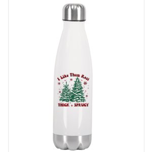 I Like Them Real Thick And Sprucey Christmas Tree Funny Xmas Cute Gift Stainless Steel Insulated Water Bottle