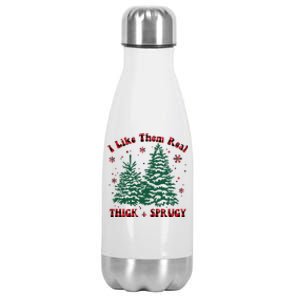 I Like Them Real Thick And Sprucey Christmas Tree Funny Xmas Cute Gift Stainless Steel Insulated Water Bottle