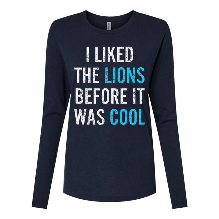 I Liked The Lions Before It Was Cool Funny Memes Womens Cotton Relaxed Long Sleeve T-Shirt