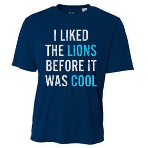 I Liked The Lions Before It Was Cool Funny Memes Cooling Performance Crew T-Shirt