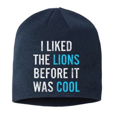 I Liked The Lions Before It Was Cool Funny Memes Sustainable Beanie