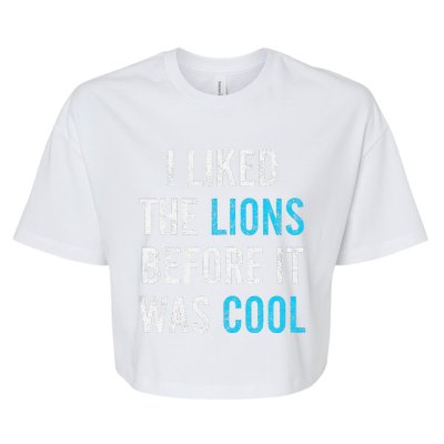 I Liked The Lions Before It Was Cool Funny Memes Bella+Canvas Jersey Crop Tee