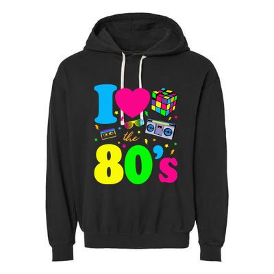 I Love The 80s Clothes Party Funny Garment-Dyed Fleece Hoodie