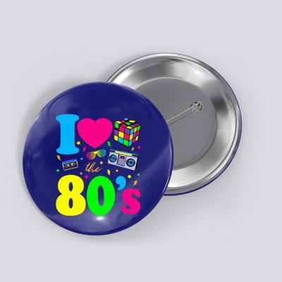 I Love The 80s Clothes Party Funny Button