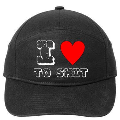 I Love To Shit 7-Panel Snapback Hat