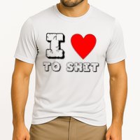 I Love To Shit Cooling Performance Crew T-Shirt