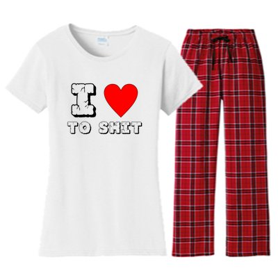 I Love To Shit Women's Flannel Pajama Set