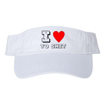 I Love To Shit Valucap Bio-Washed Visor