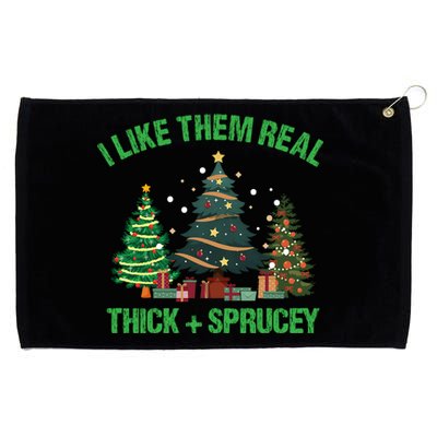 I Like Them Real Thick And Sprucey Christmas Tree Funny Xmas Gift Grommeted Golf Towel