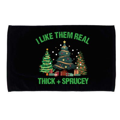 I Like Them Real Thick And Sprucey Christmas Tree Funny Xmas Gift Microfiber Hand Towel