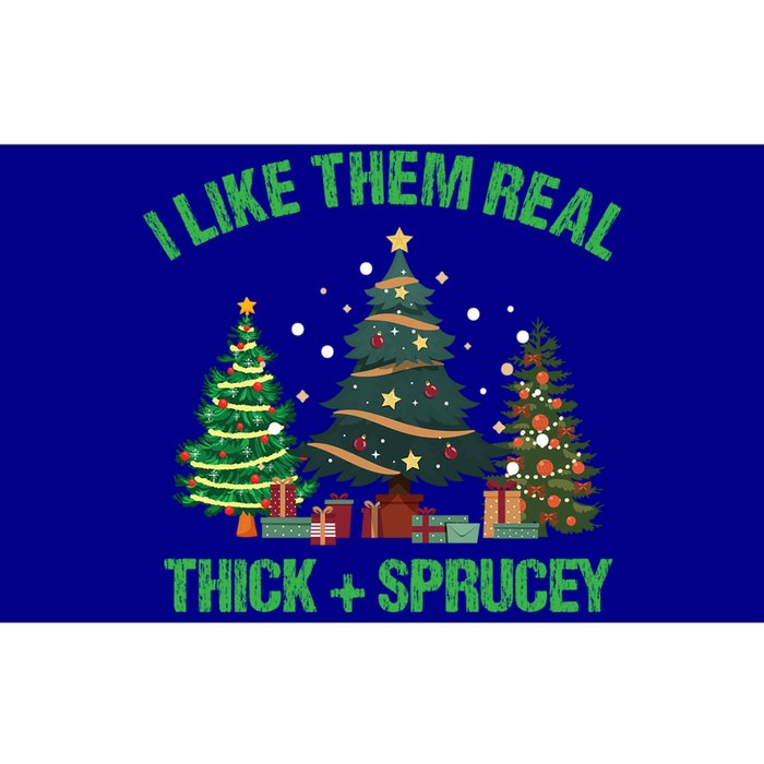 I Like Them Real Thick And Sprucey Christmas Tree Funny Xmas Gift Bumper Sticker