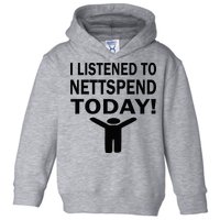 I Listened To Nettspend Today Concert Music Toddler Hoodie