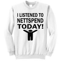 I Listened To Nettspend Today Concert Music Sweatshirt